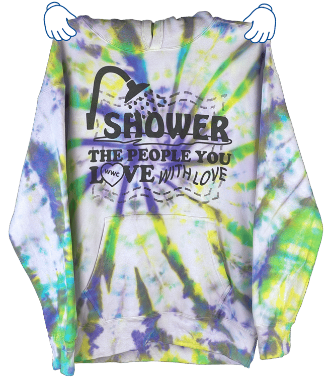 Shower the People You Love With Love hot Hoody